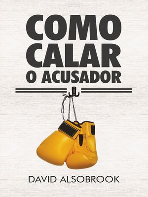 cover image of Como calar o acusador